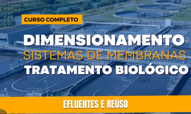 Dimensionamento de Membranas e Tratamento Biológico