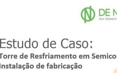 Estudo de Caso: Torre de Resfriamento em Semicondutor Instalação de fabricação