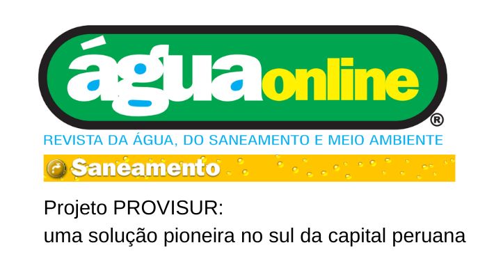 Projeto PROVISUR: uma solução pioneira no sul da capital peruana