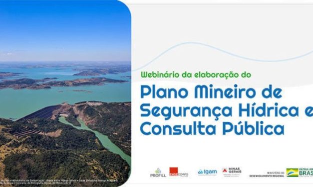 Governo de Minas inicia elaboração do Plano Mineiro de Segurança Hídrica