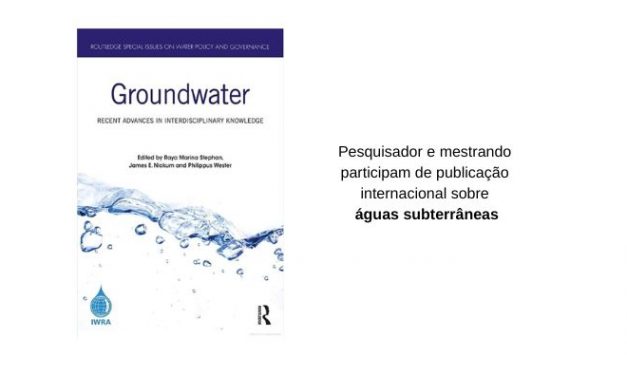 Pesquisador e mestrando participam de publicação internacional sobre águas subterrâneas